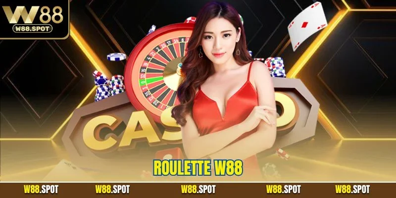 Roulette W88| Khám Phá Trò Chơi Casino Online Đỉnh Nhất 2025 1 Roulette W88